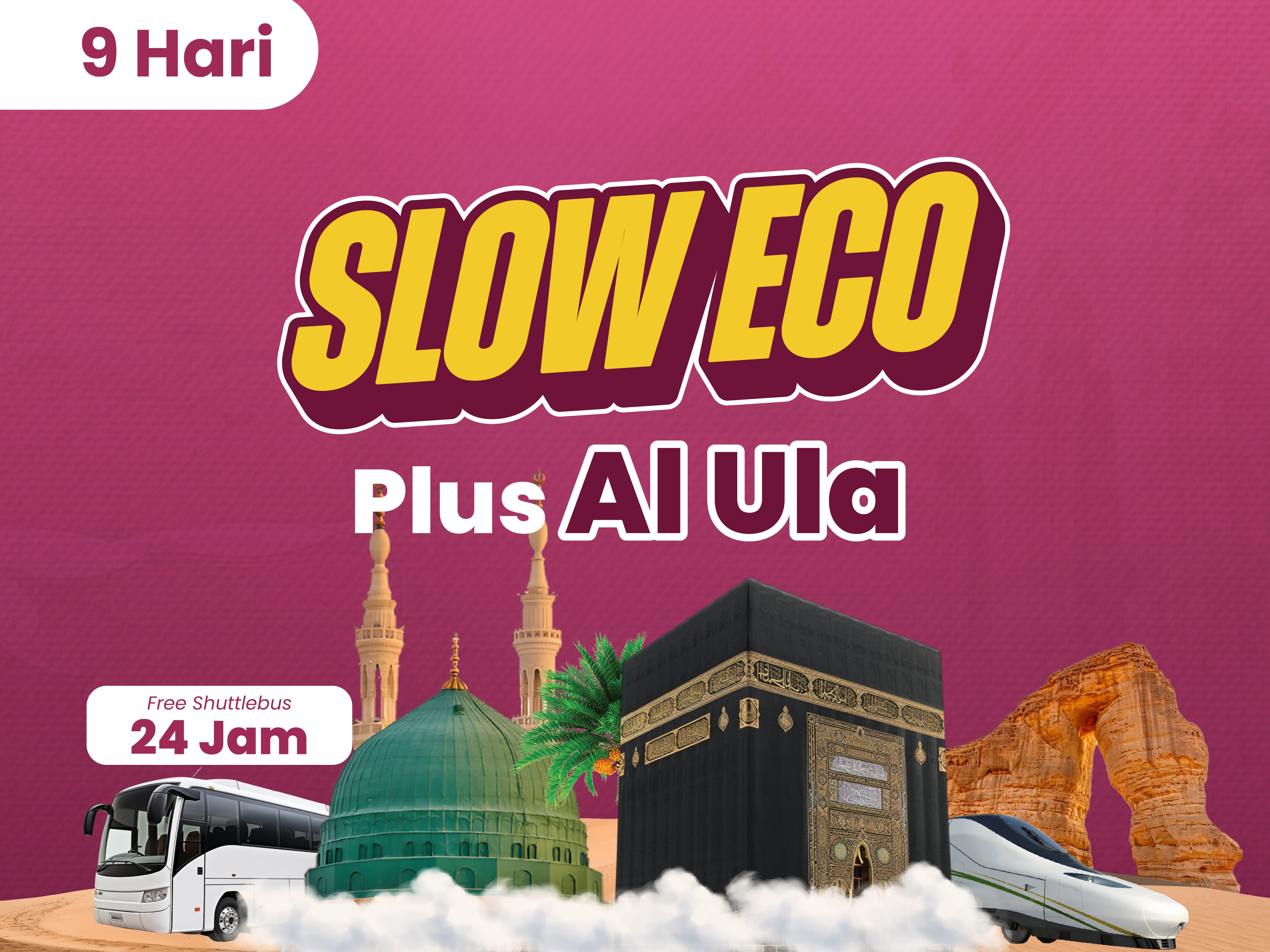 Slow Eco Plus Al Ula 21 September 2025 (9 Hari)