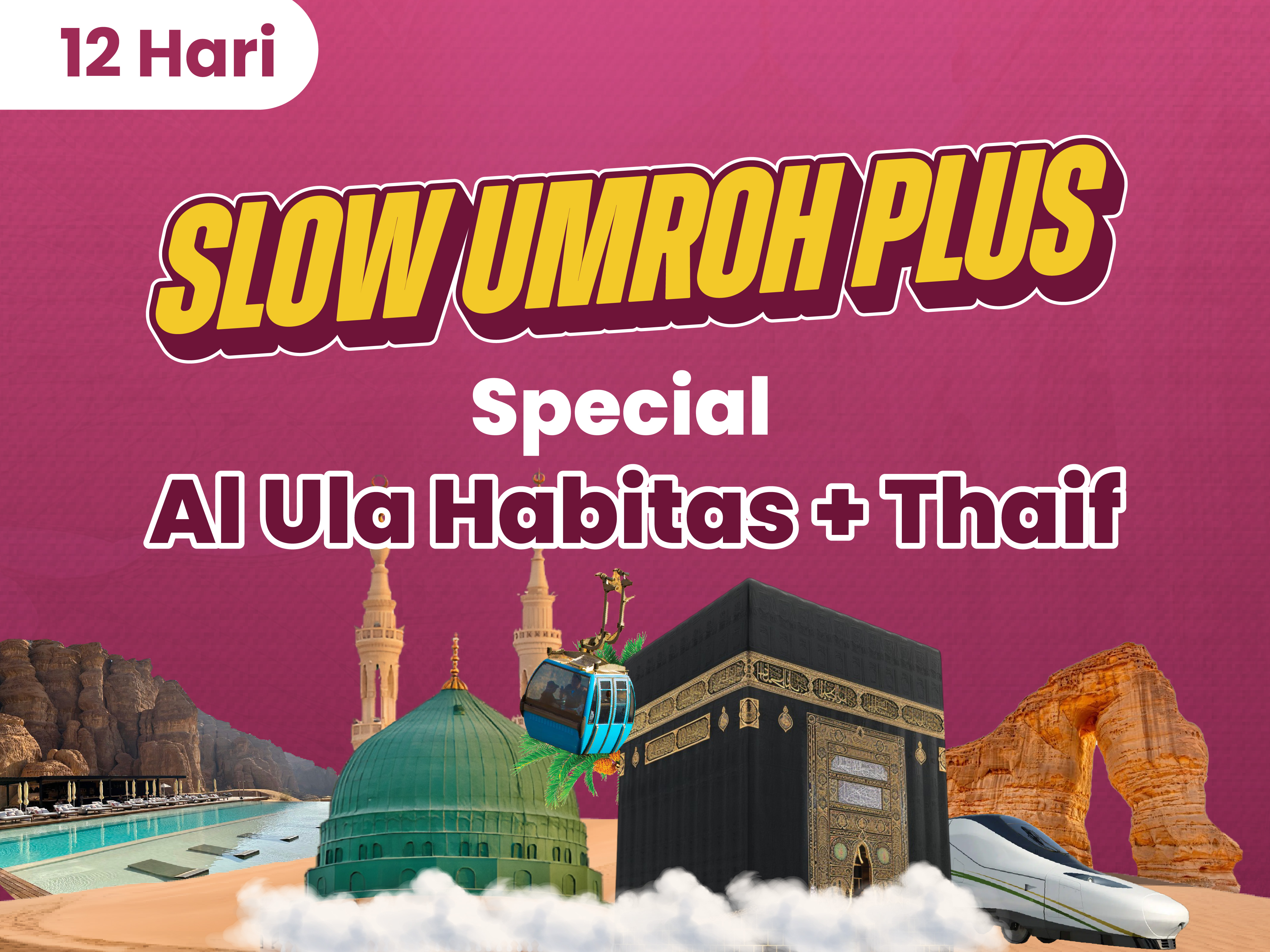 Slow Umroh Plus Spesial Al Ula Habitas+Thaif 17 November 2025 (12 Hari)