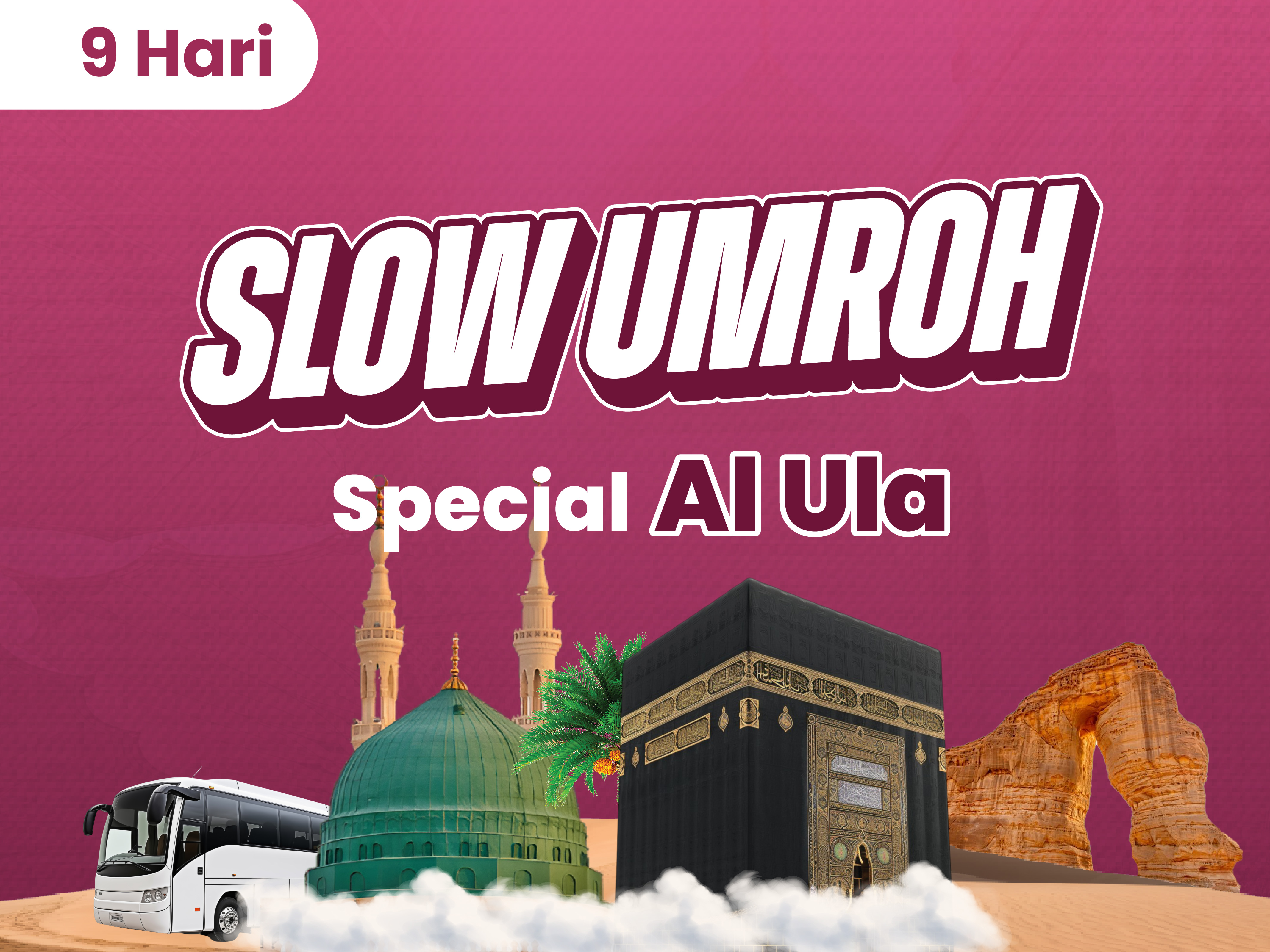 Slow Umroh Spesial Al Ula 7 Desember 2025 (9 Hari)