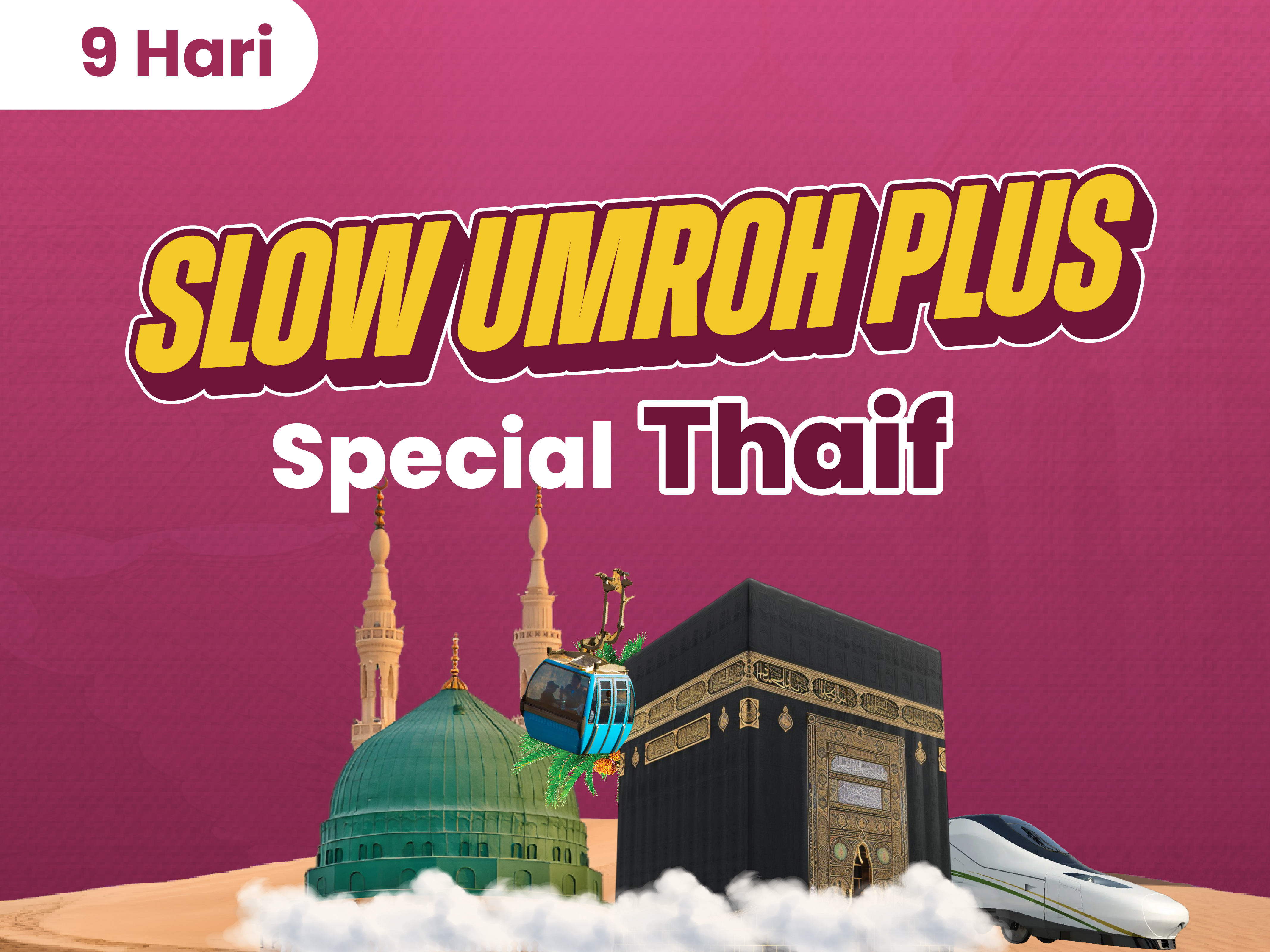 Slow Umroh Plus Spesial Thaif 07 Februari 2026 (9 Hari)