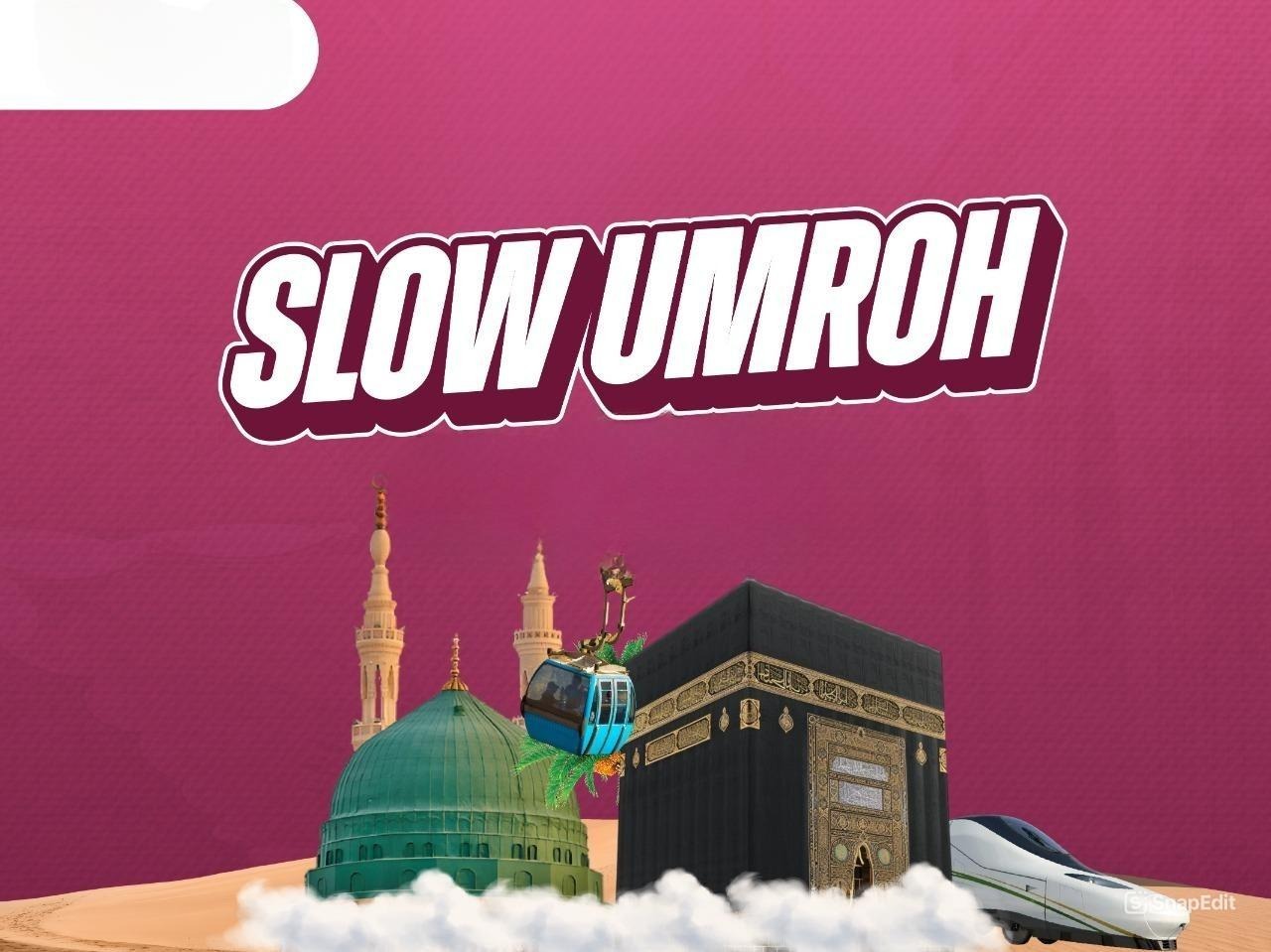 Slow Umroh Plus Spesial Thaif 1 April 2026 (11 Hari)
