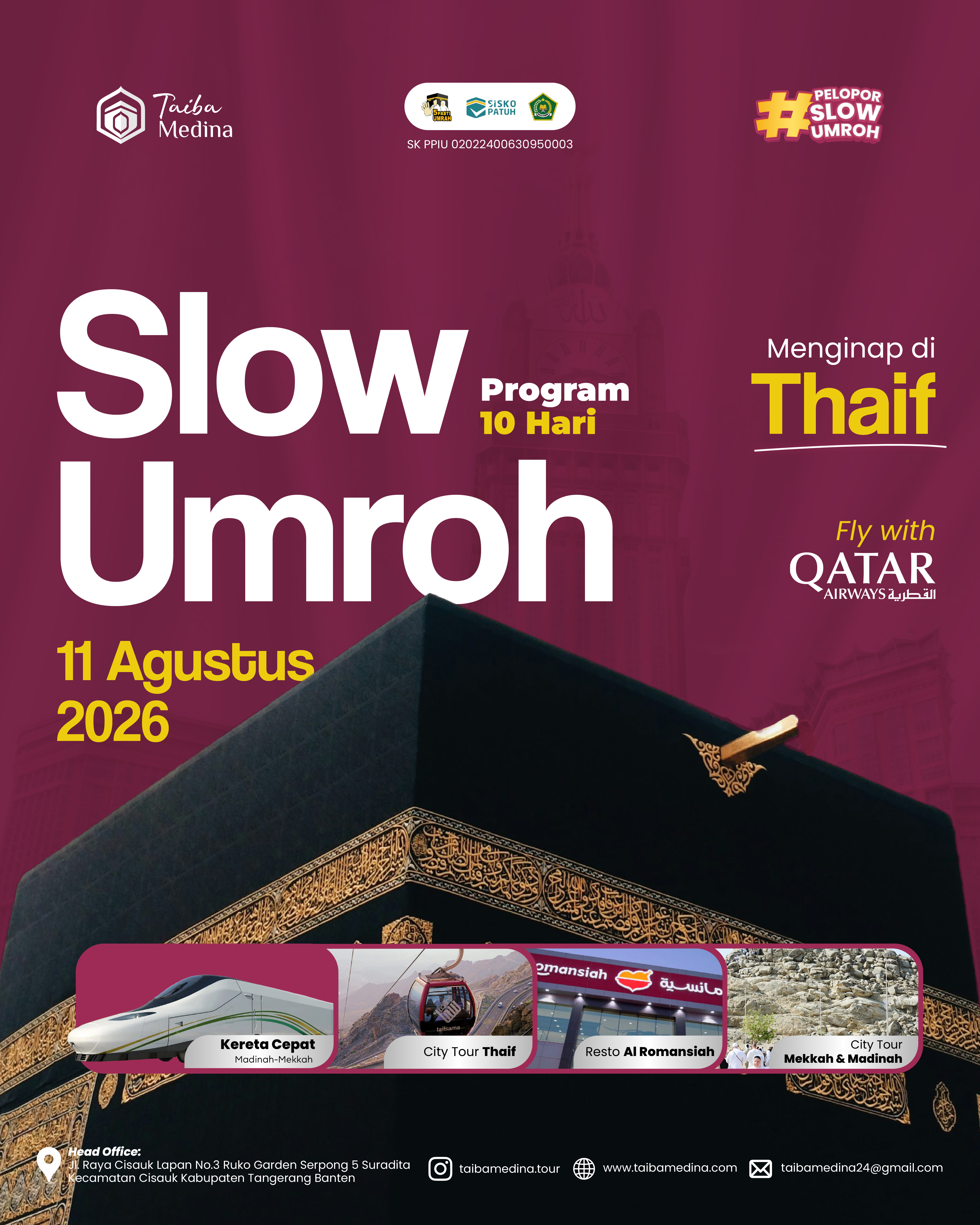  SLOW UMROH MENGINAP THAIF 10D | 11 AGUSTUS 2026