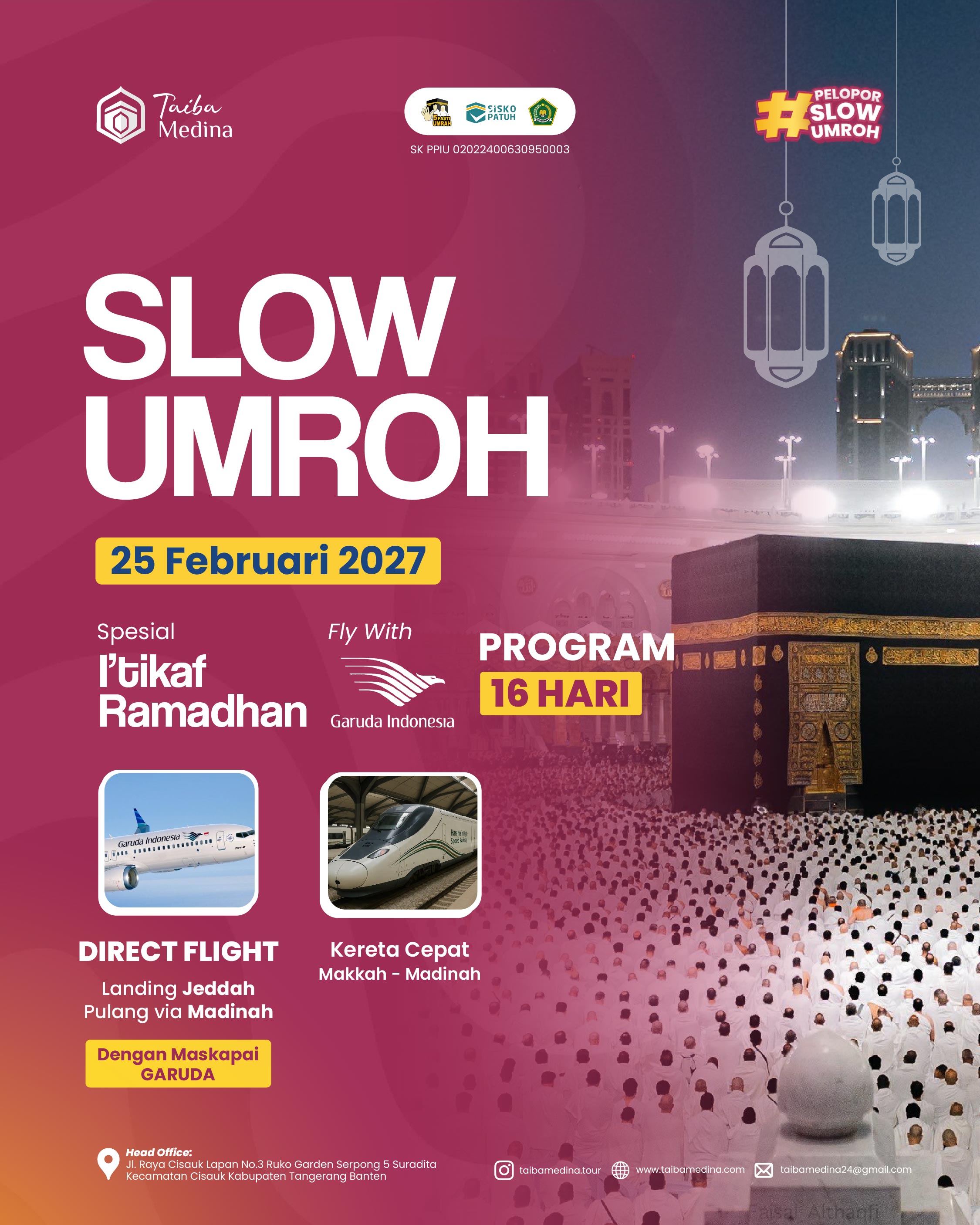 SLOW UMROH SPESIAL I'TIKAF RAMADHAN 2027 16D | 25 FEBRUARI 2027
