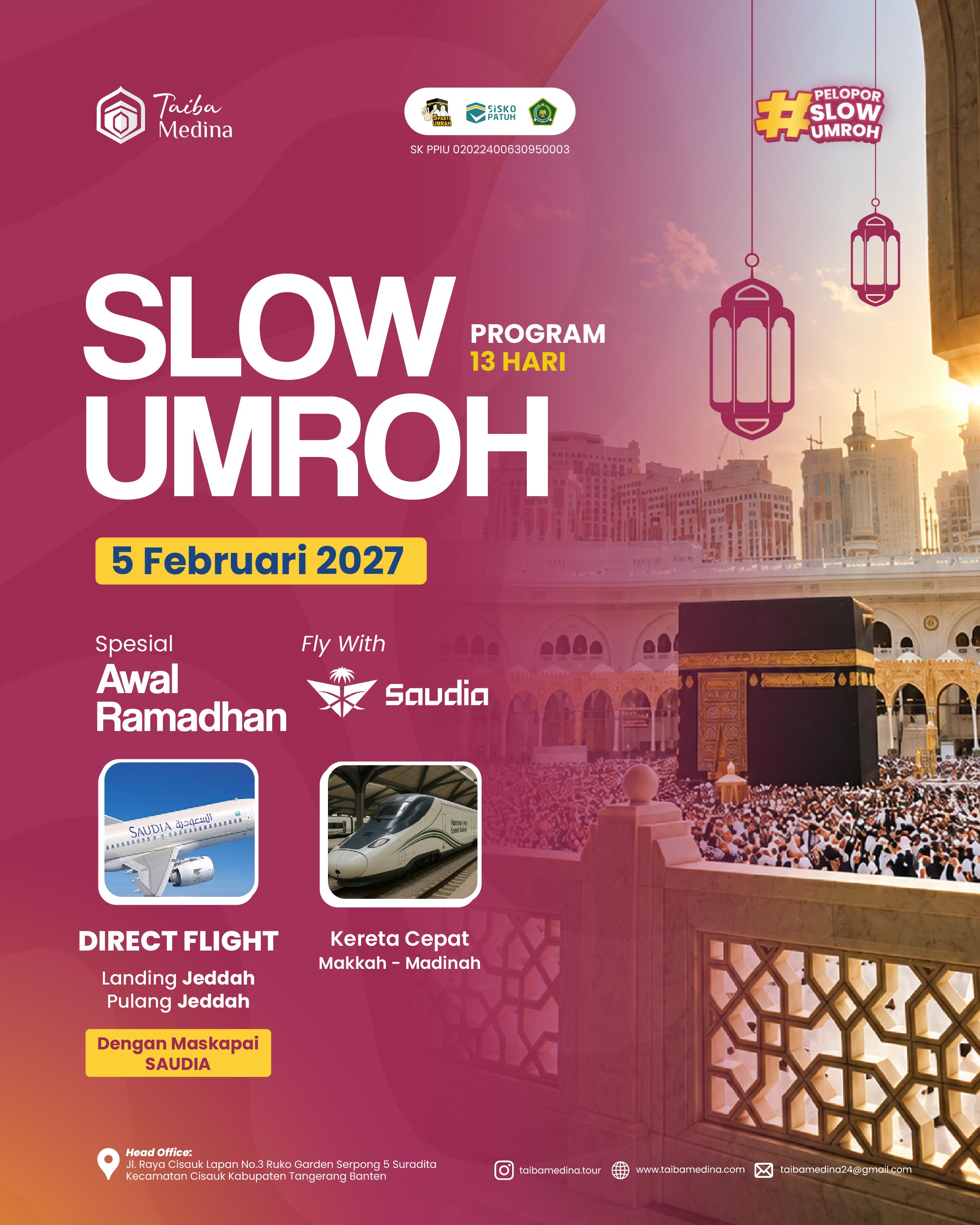 SLOW UMROH SPESIAL AWAL RAMADHAN 13 HARI | 5 FEBRUARI 2027